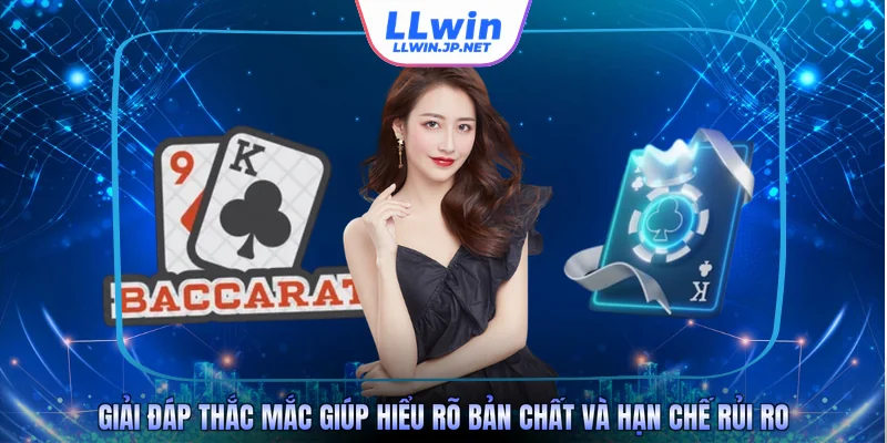 Giải đáp thắc mắc giúp hiểu rõ bản chất và hạn chế rủi ro