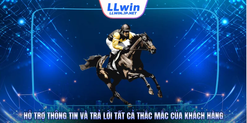 Hỗ trợ thông tin và trả lời tất cả thắc mắc của khách hàng